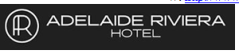 ADELAIDE RIVIERA HOTEL 31-34 North Terrace, Adelaide SA 5000 Phone: 8212 1700 E: reservations@adelaideriviera.com.au W: http://www.adelaideriviera.com.au